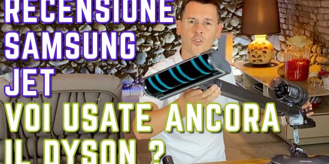 Recensione SAMSUNG JET 75 aspirapolvere senza filo ALTERNATIVA al DYSON ? –  Recensioni per Scegliere \u0026 Travel