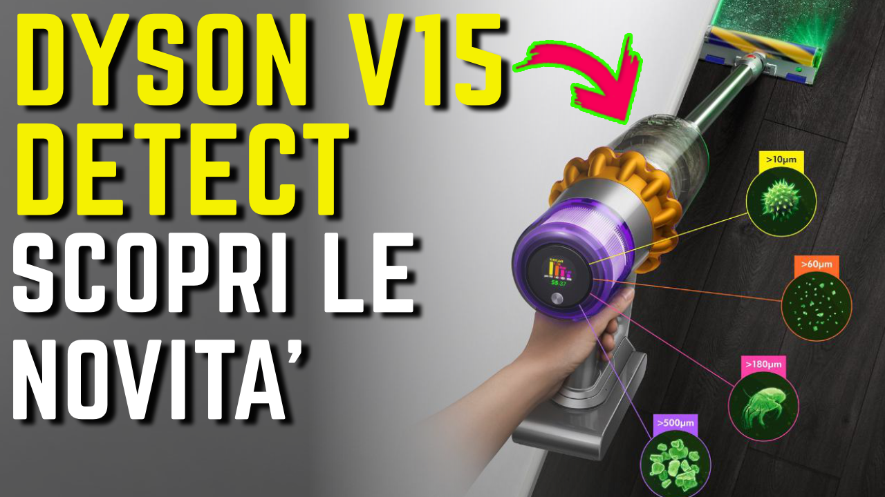 Nuovo DYSON V15 DETECT ITALIA novità, prezzo, data di uscita – Recensioni  per Scegliere \u0026 Travel