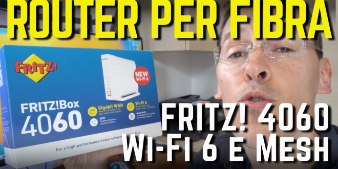 FIBRA OTTICA FFTH ecco il PERFETTO ROUTER 4060 AVM FRITZ con Wi-Fi 6 ...